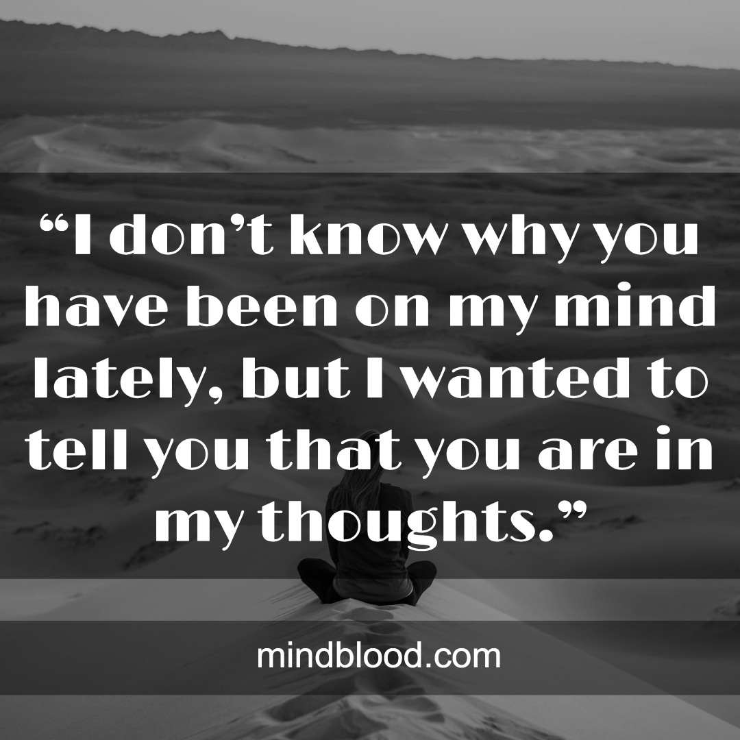 Quotes to Let Someone Know You are Thinking of Them (Top 26) - Mind Blood