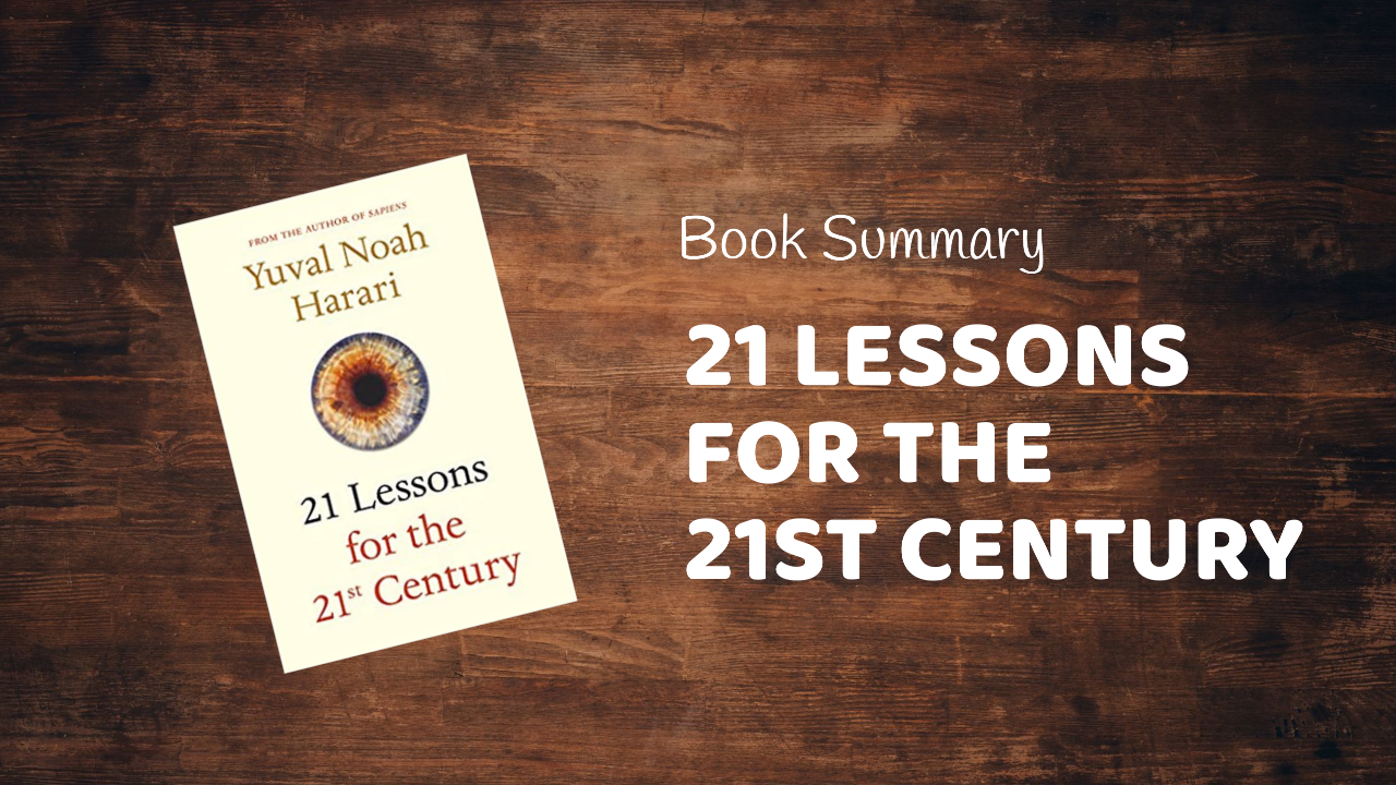 21 lessons for the 21st century book summary