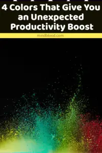 4 Colors That Give You an Unexpected Productivity Boost