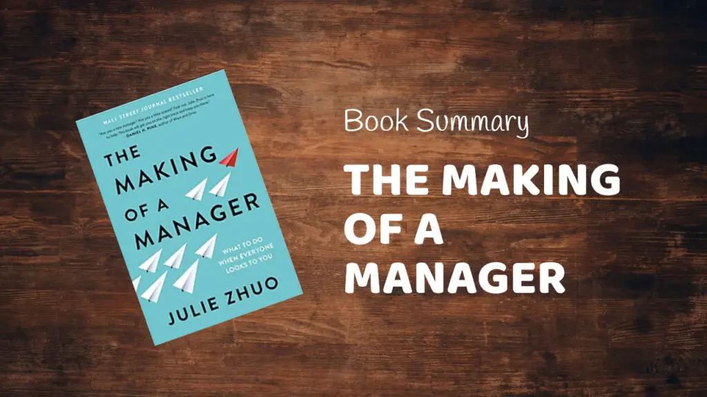 the making of a manager book summary