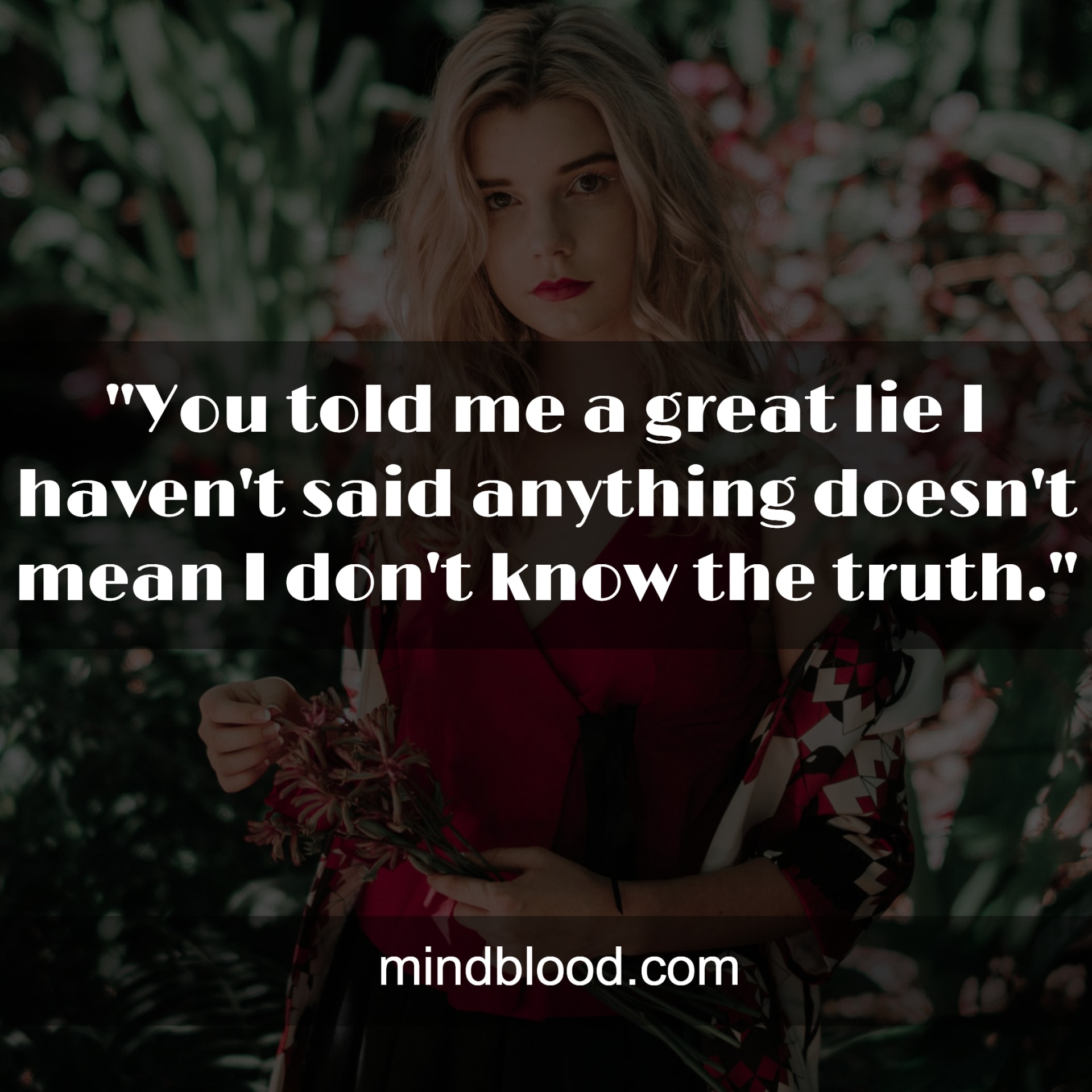 when-someone-is-lying-and-you-know-the-truth-quotes-top-25-mind-blood