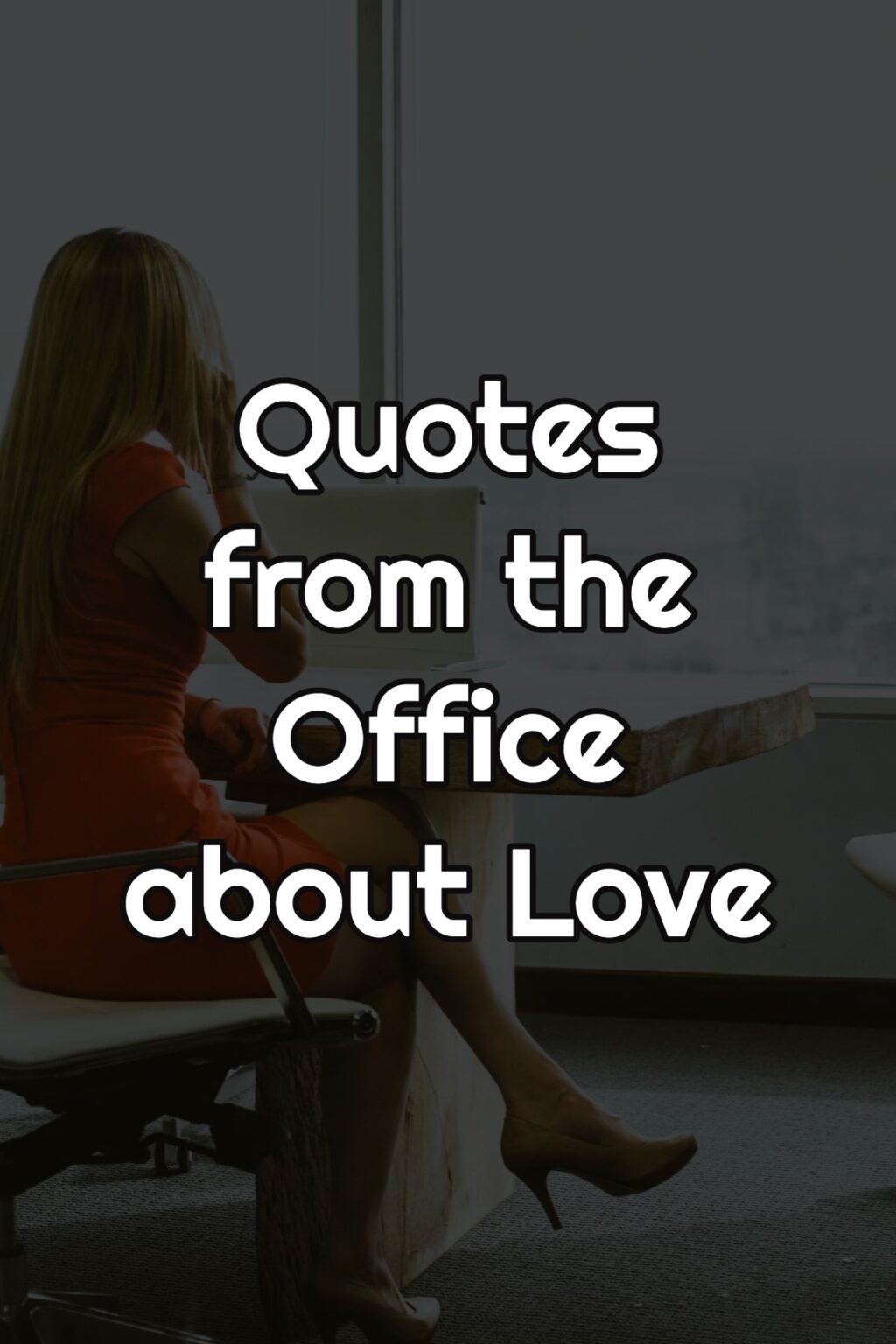 Quotes from the Office about Love (Top 28)