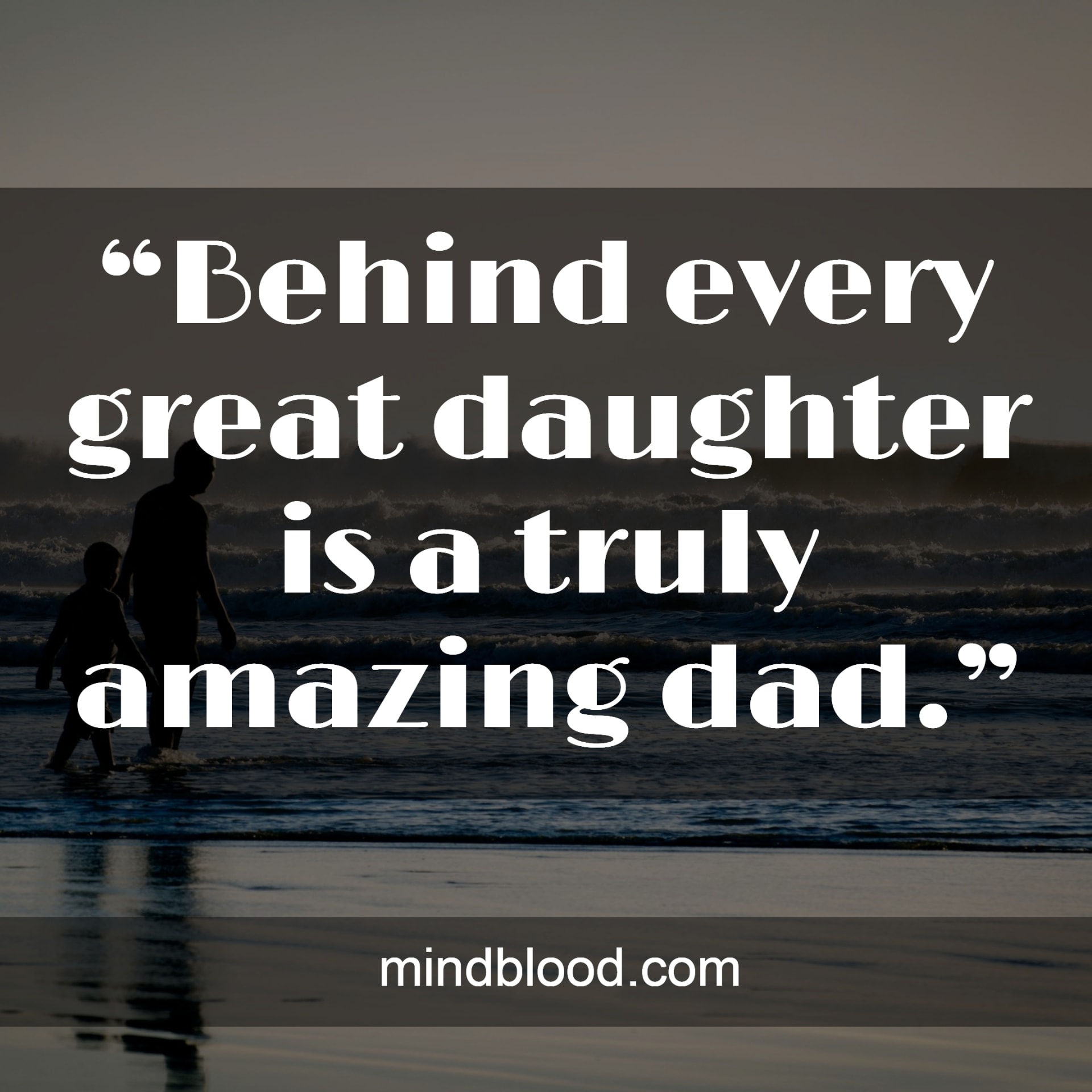 Quotes About Dads Not Being There For Their Daughters (Top 25)