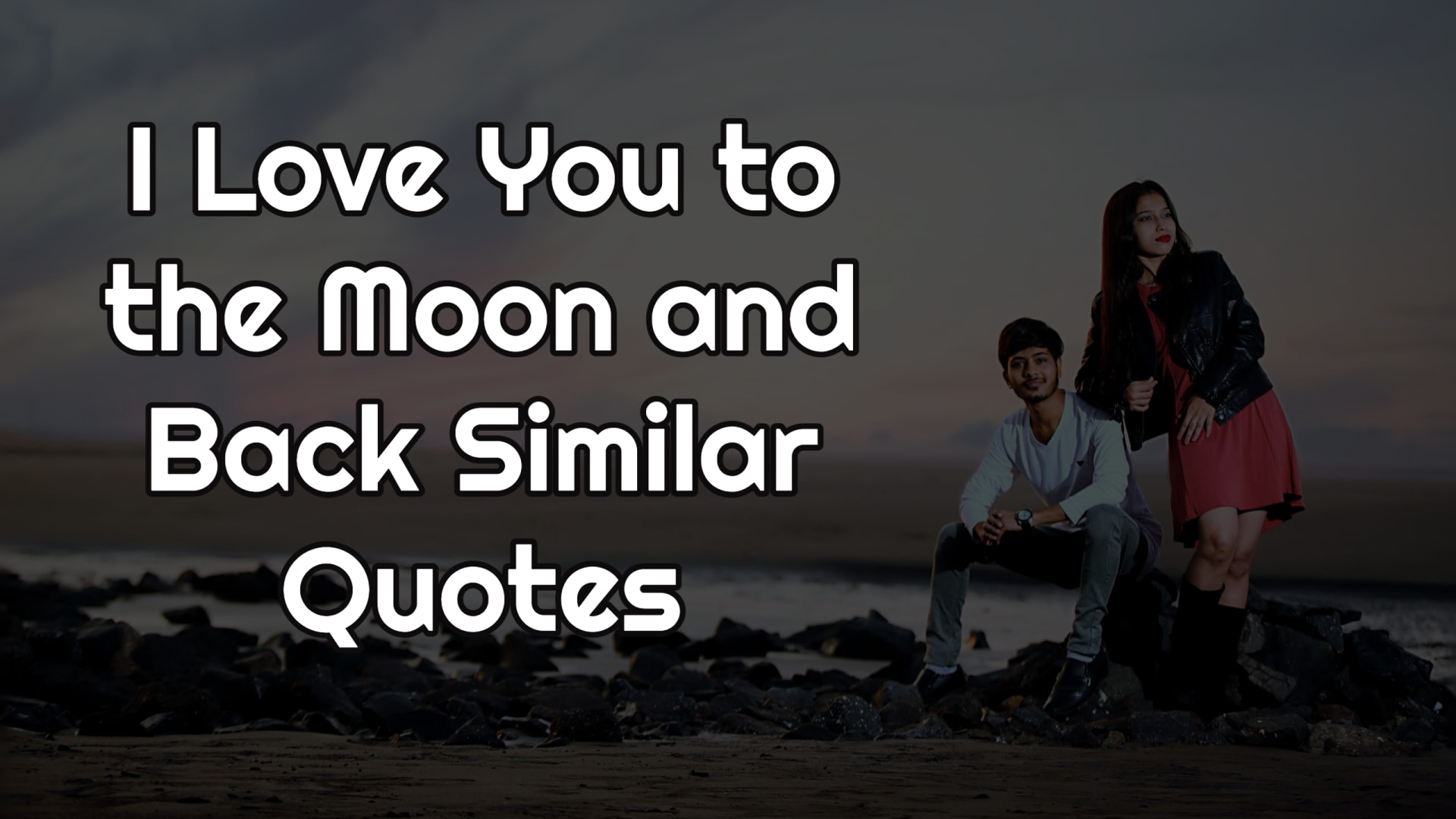 I Love You to the Moon and Back Similar Quotes