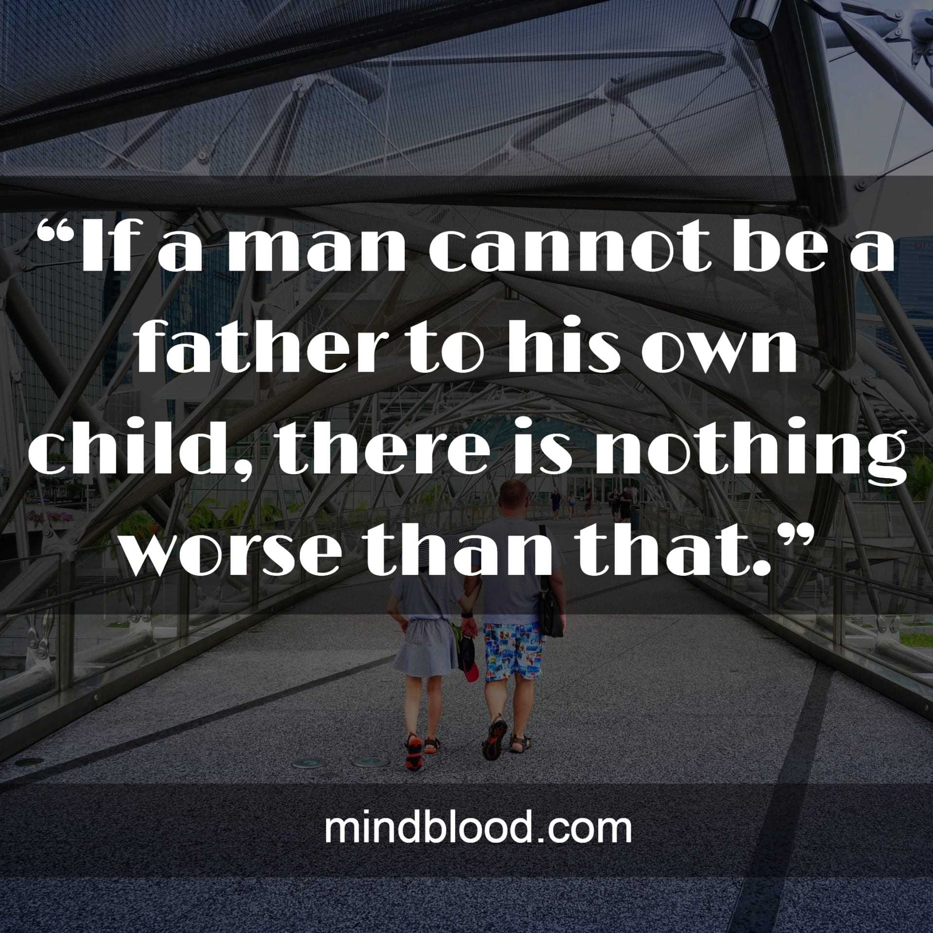 Quotes About Dads Not Being There For Their Daughters (Top 25) Mind Blood