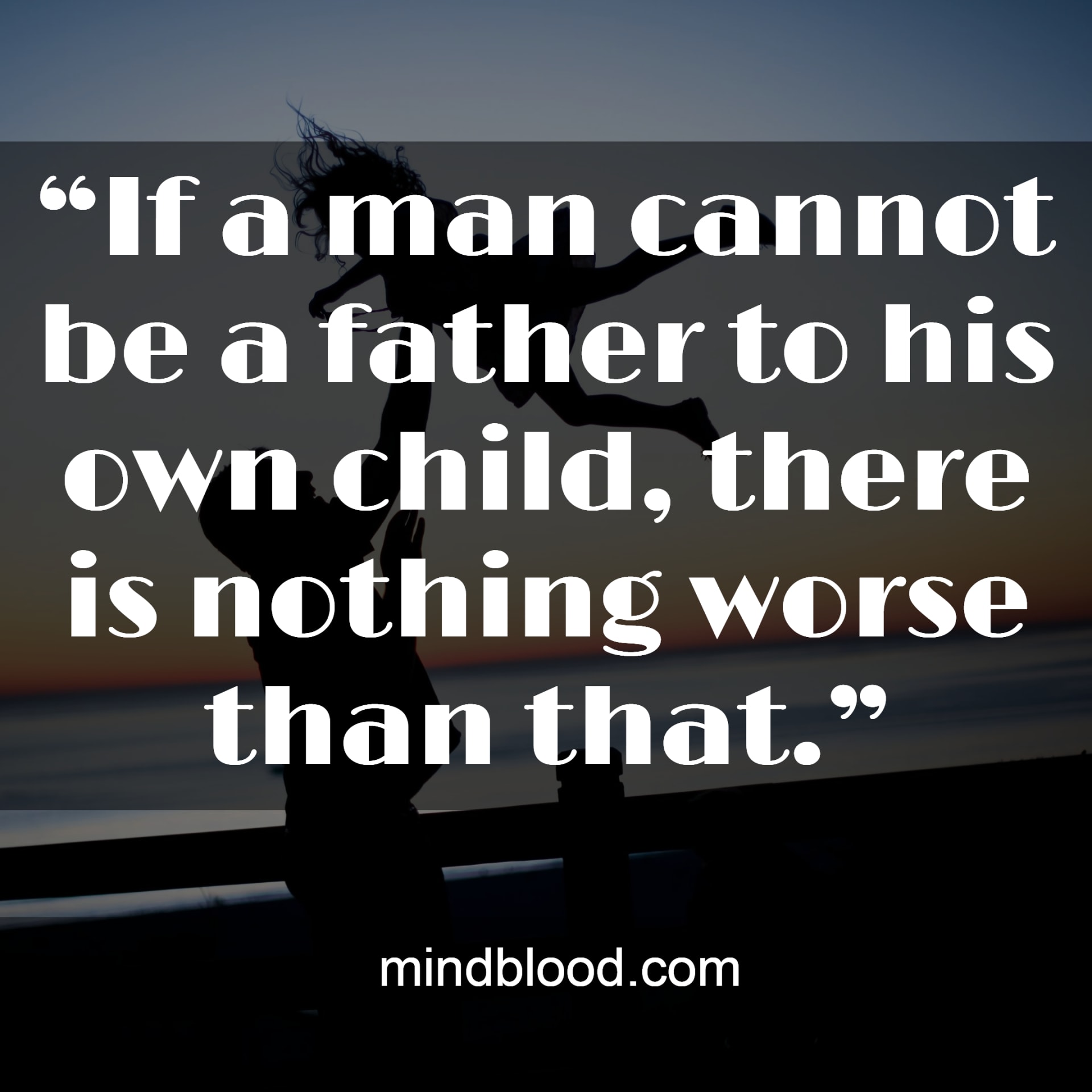 Quotes About Dads Not Being There For Their Daughters (Top 25) Mind Blood