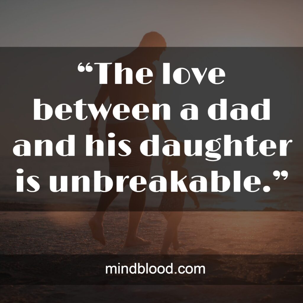 Quotes About Dads Not Being There For Their Daughters (Top 25)