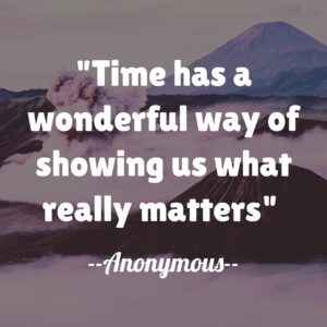 Time has a wonderful way of showing us what really matters