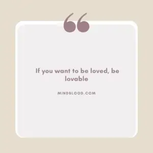 To if loved lovable be be you want Quote by