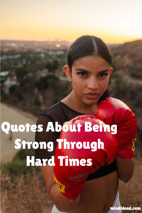  Being Strong Through Hard Times