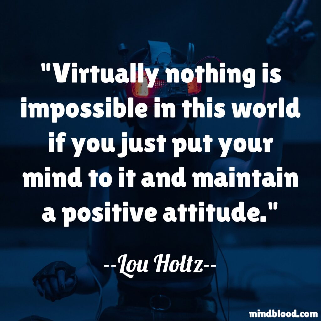 Quotes About Nothing Is Impossible: The Power of Positive Thinking ...