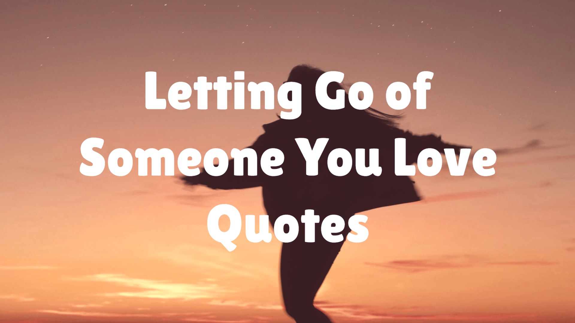 When to let go of love