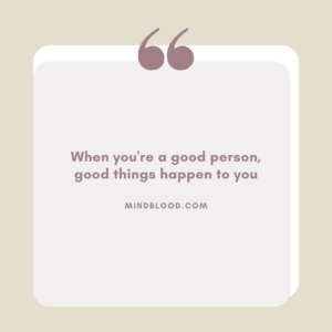 When you're a good person, good things happen to you